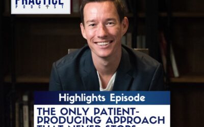 The Only Patient-Producing Approach That Never Stops Working