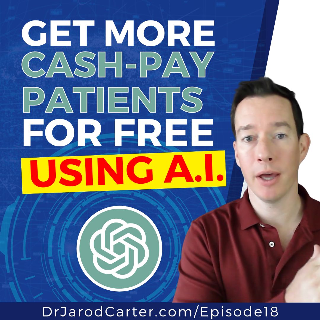 How to use AI to get more cash-pay patients for free