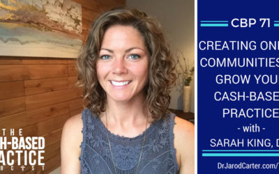 CBP 071: Creating Online Communities to Grow Your Cash-Based Practice – Sarah King, DPT