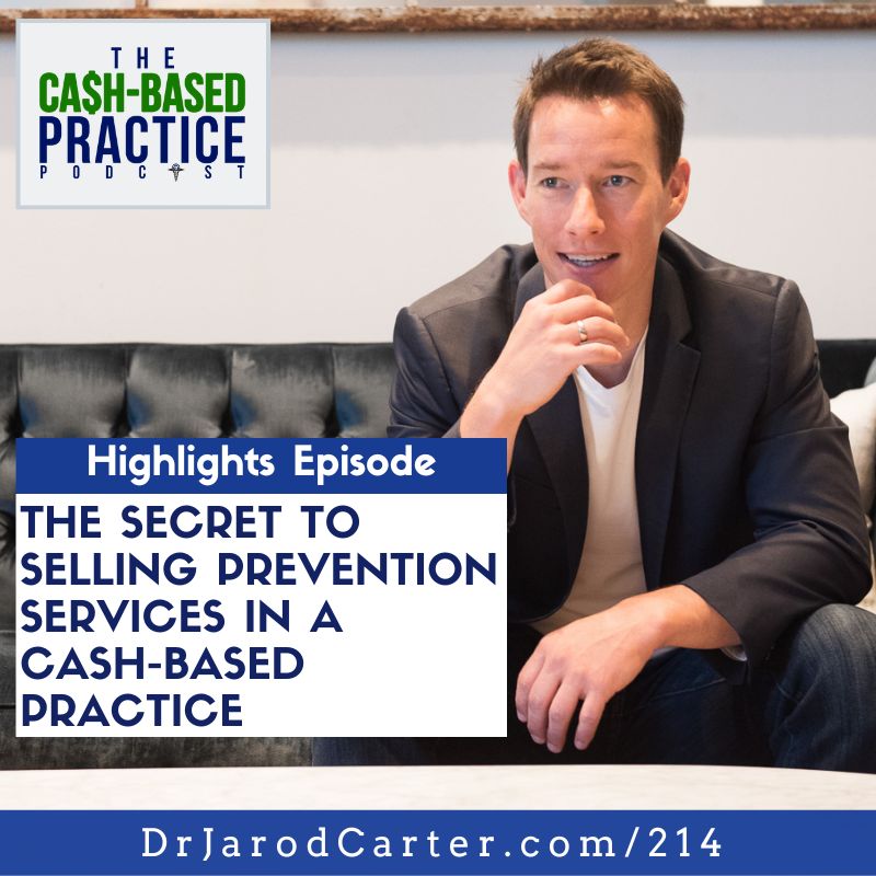 The secret to selling prevention services in a cash-based practice
