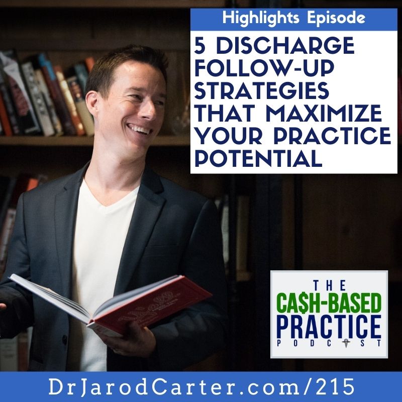 5 Post-Discharge Tactics to Get More Reviews, Referrals, and Patient Reactivations
