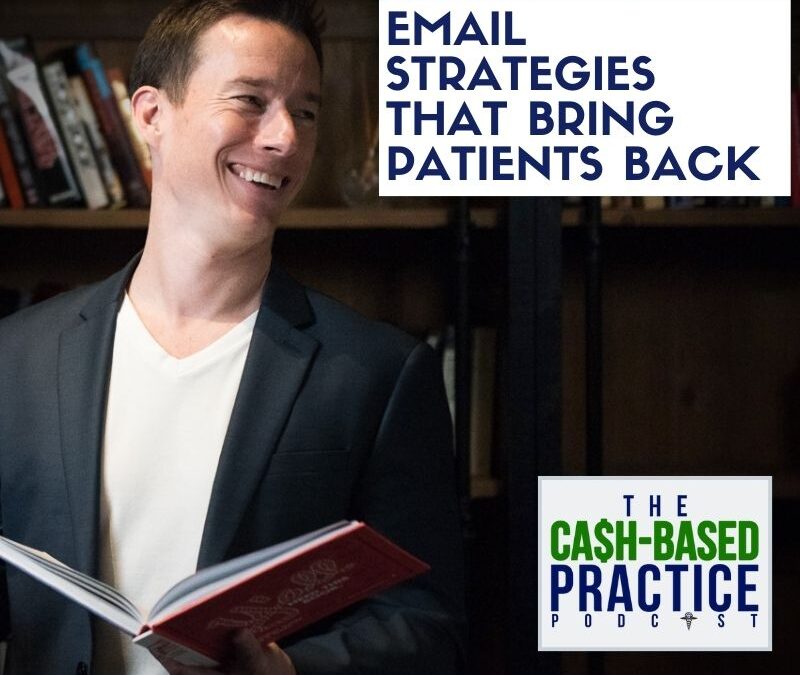 Email strategies that bring patients back