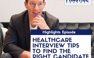 Healthcare interview tips to find the right candidate for your practice