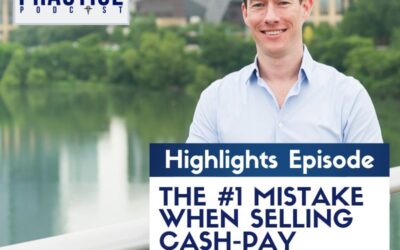 The #1 Mistake When Selling Cash-Pay Packages