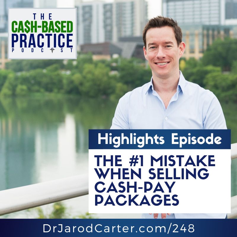 The #1 Mistake When Selling Cash-Pay Packages