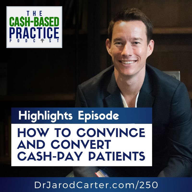 How to confidently convince and convert cash-pay patients