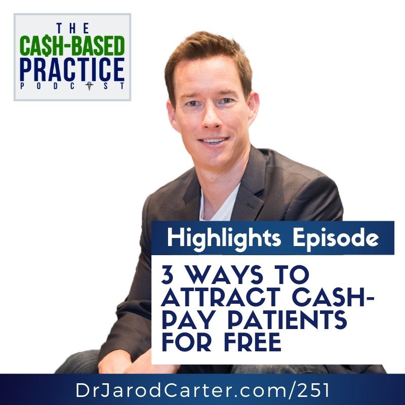3 Ways to Attract Cash-Pay Patients for Free