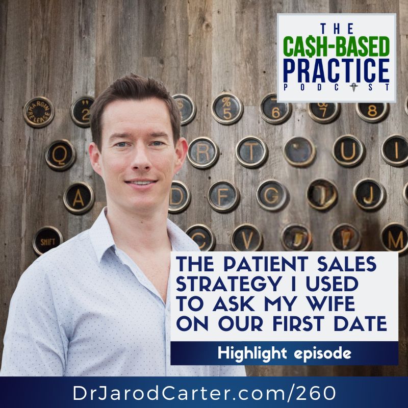 The Patient Sales Strategy I Used To Ask My Wife On Our First Date