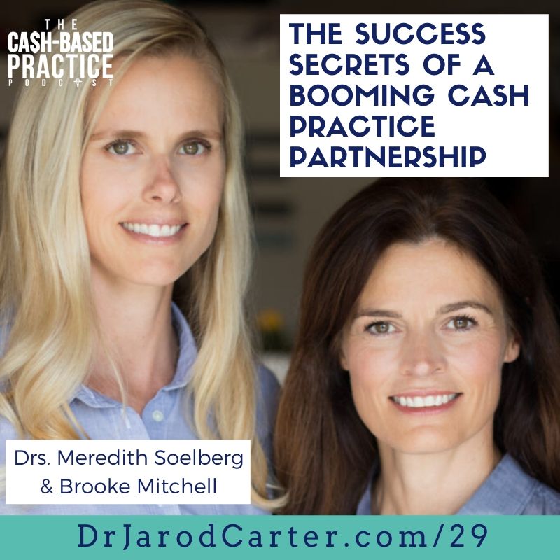 CBP 29: The Success Secrets of a Booming Cash Practice Partnership – interview with Meredith Soelberg and Brooke Mitchell