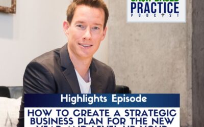 How to Create a Strategic Business Plan for the New Year and Level Up Your Cash Practice