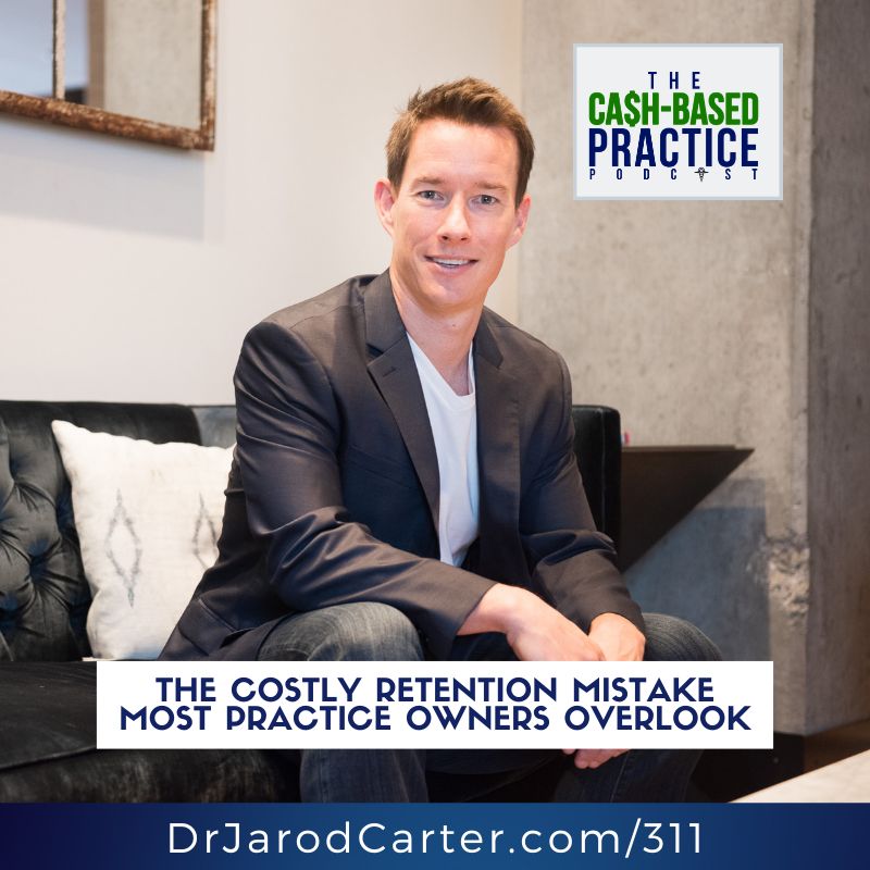 The Costly Retention Mistake Most Practice Owners Overlook