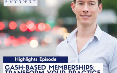 Cash-based memberships: transform your practice with recurring revenue