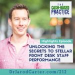 CBP 212: Unlocking the Secrets to Stellar Front Desk Staff Performance