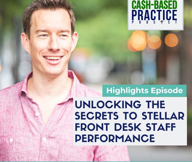 CBP 212: Unlocking the Secrets to Stellar Front Desk Staff Performance