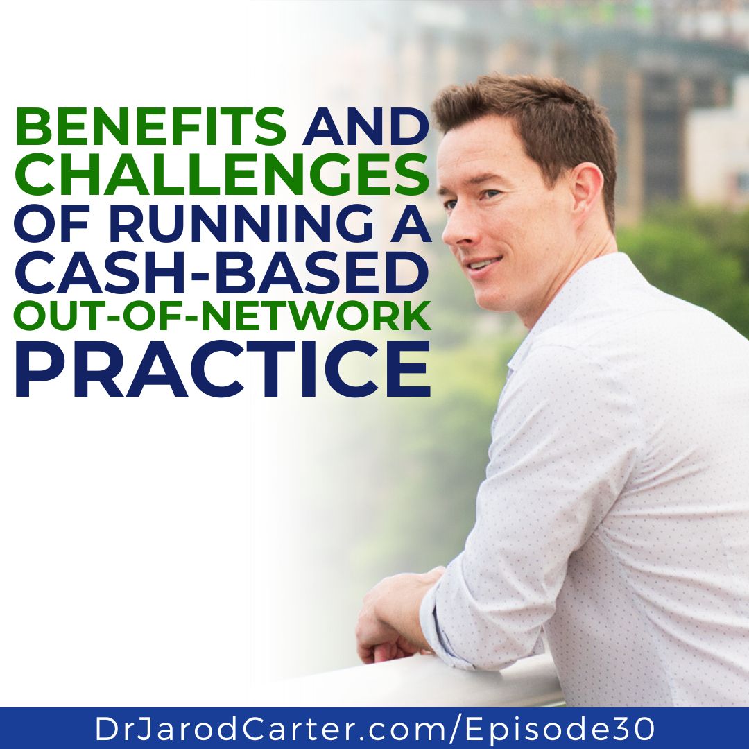 Little-known benefits and challenges of a cash-based out-of-network practice