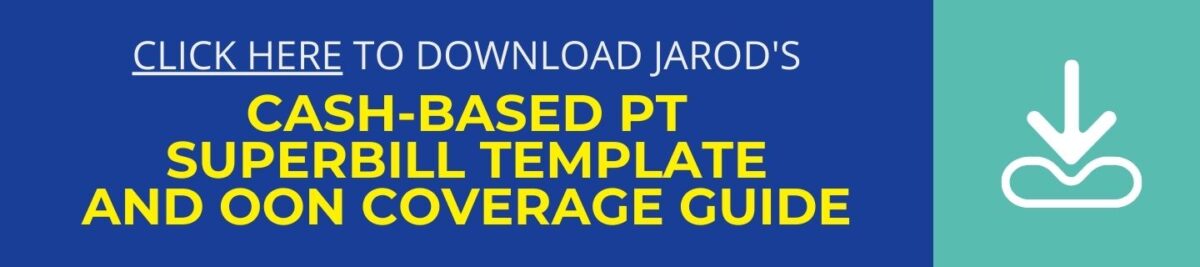 EP 31 - Cash-Based PT Superbill template & OON Coverage Guide - Download Button