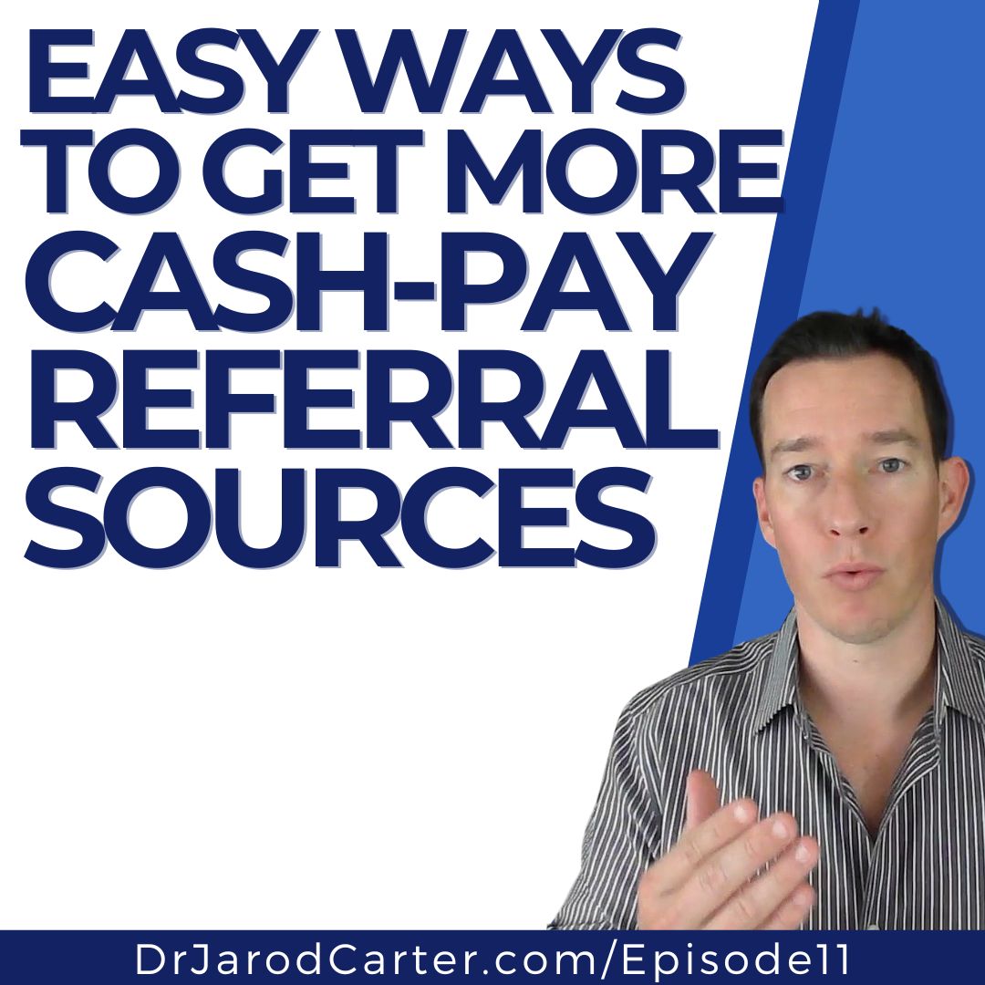 Easy ways to get more cash-pay referral sources | Healthcare Referral Marketing