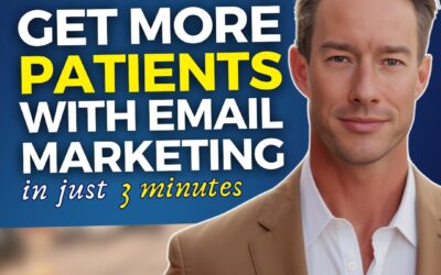 How to get more patients with email marketing in just 3 minutes