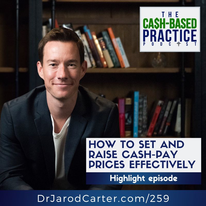 How to set and raise cash-pay prices effectively