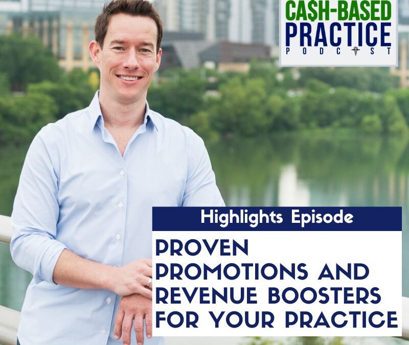 Proven Promotions and Revenue Boosters for Your Practice