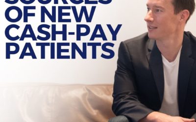 The 3 Best FREE Sources of New Cash-Pay Patients