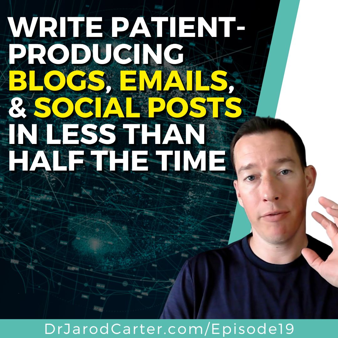 How to write patient-producing blogs, emails & more in half the time