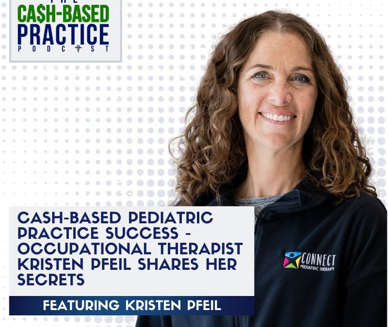 The Cash-Based Practice Podcast - 258 - squared