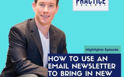 CBP 140: How to use an email newsletter to bring in new cash-pay business for your practice